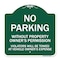 Signmission No Parking w/o Property Owners Permission Violators Towed Vehicle Own Alum, 18" x 18", GW-1818-23635 A-DES-GW-1818-23635 - alternate 1